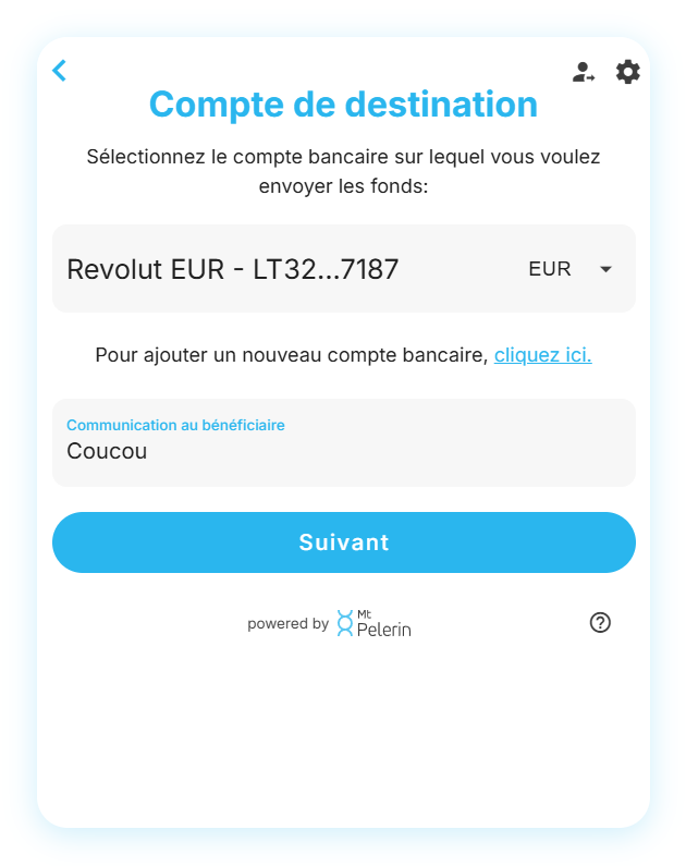 Capture d'écran du widget Mt Pelerin montrant les champs pour indiquer un nouveau compte bancaire de destination Capture d'écran du widget Mt Pelerin montrant les champs pour indiquer un nouveau compte bancaire de destination